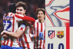 国王杯半决赛：马竞4-0大胜巴萨 小蜘蛛破荒